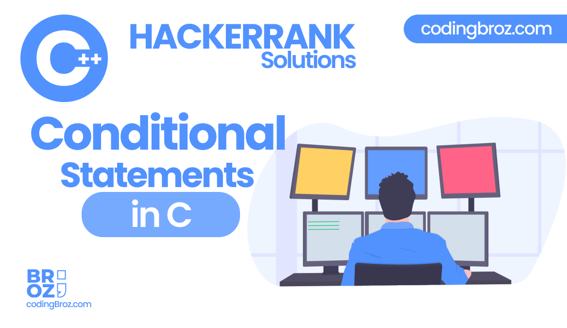 Conditional Statements in C HackerRank Solution