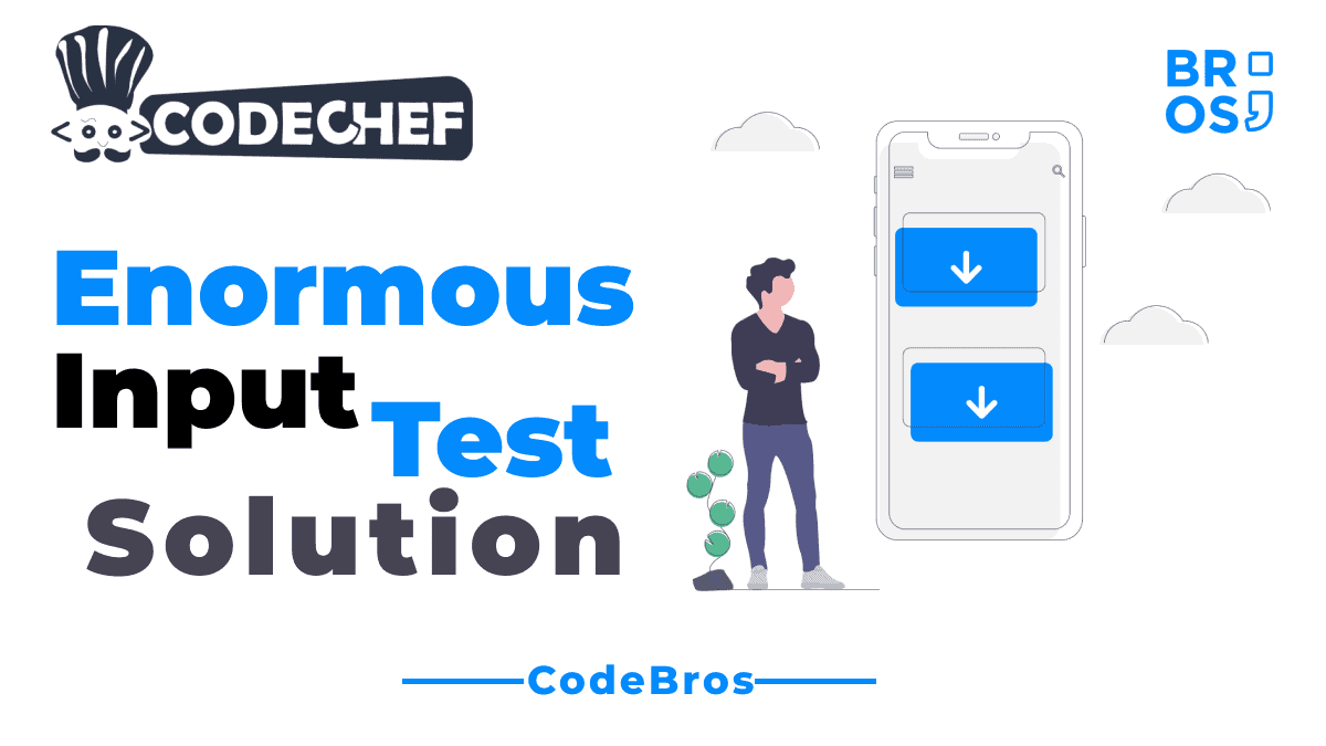 enormous-input-test-codechef-solution-codebros