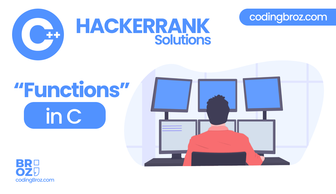 functions-in-c-hackerrank-solution-codingbroz