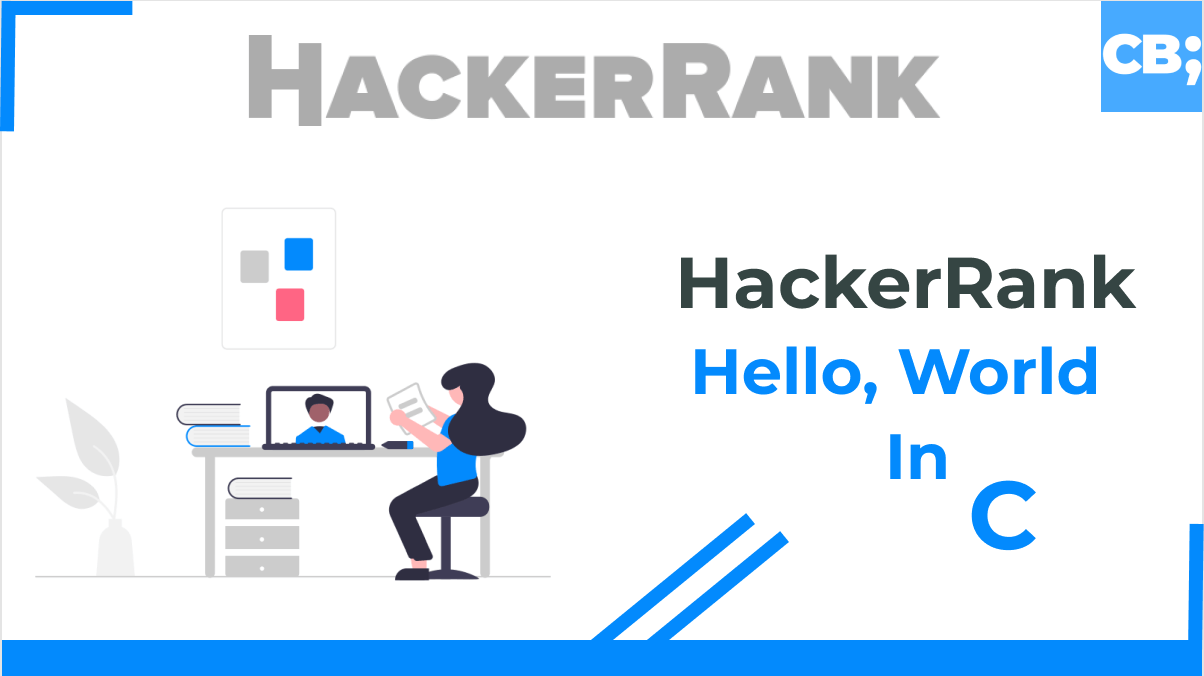 Hello World in C HackerRank Solution