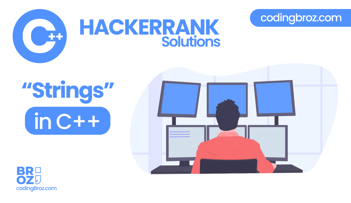 Strings in C++ HackerRank Solution
