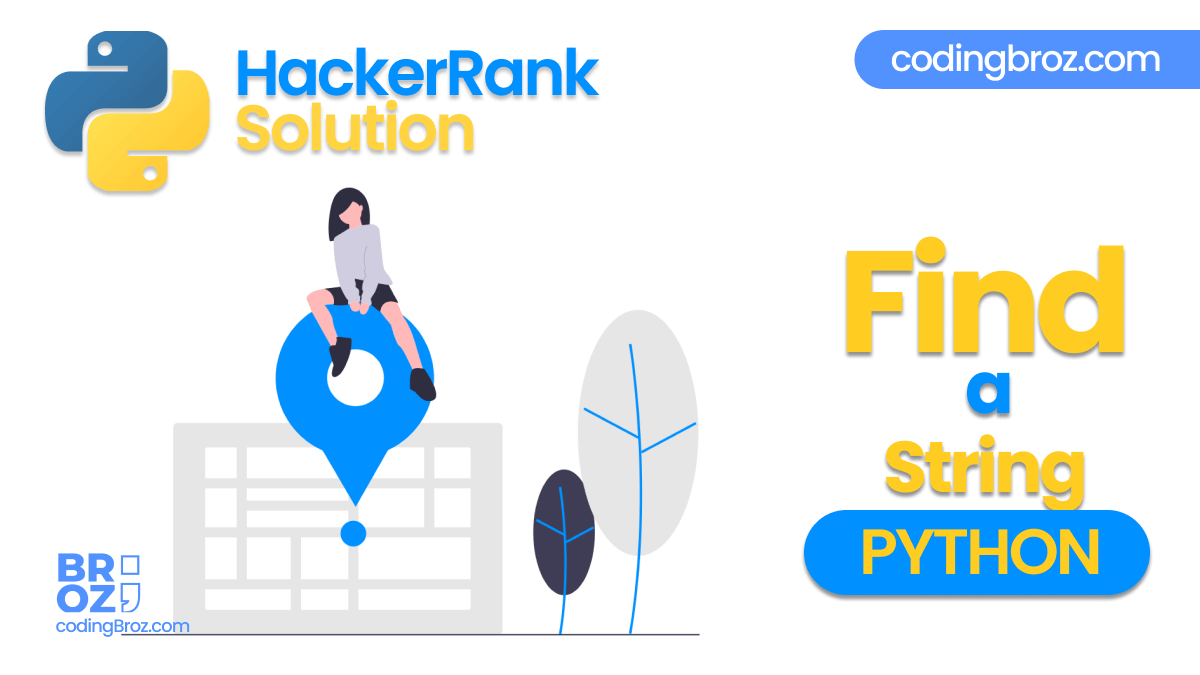 Find a String in Python - Hacker Rank Solution