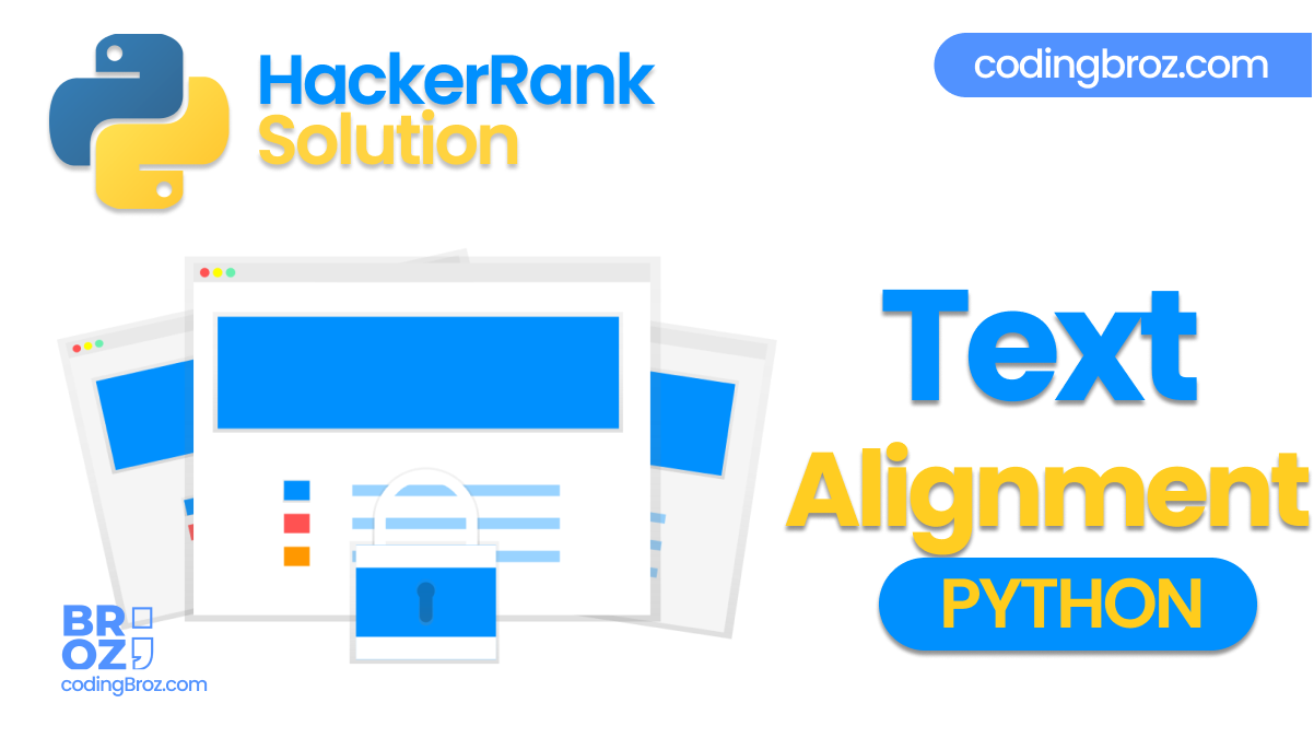 Text Alignment in Python - Hacker Rank Solution