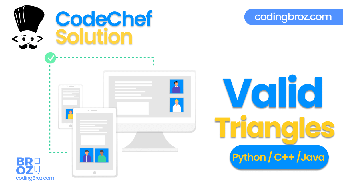 Valid Triangles - CodeChef Solution