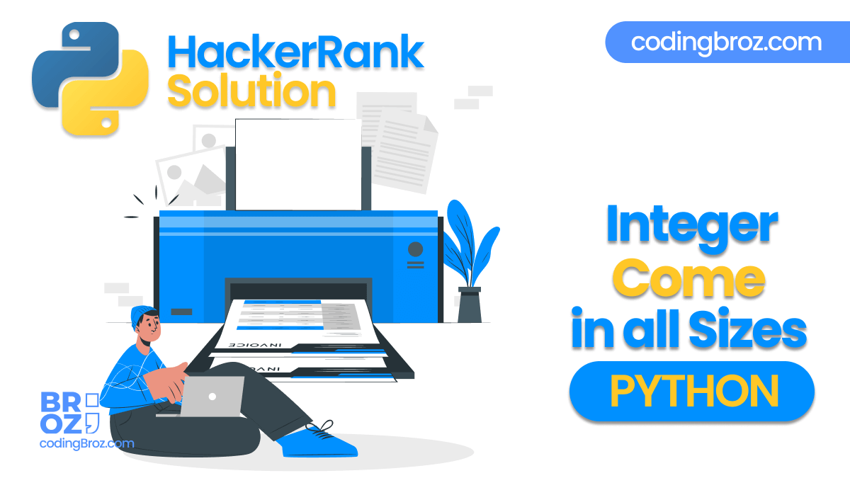 Integers Come In All Sizes in Python 