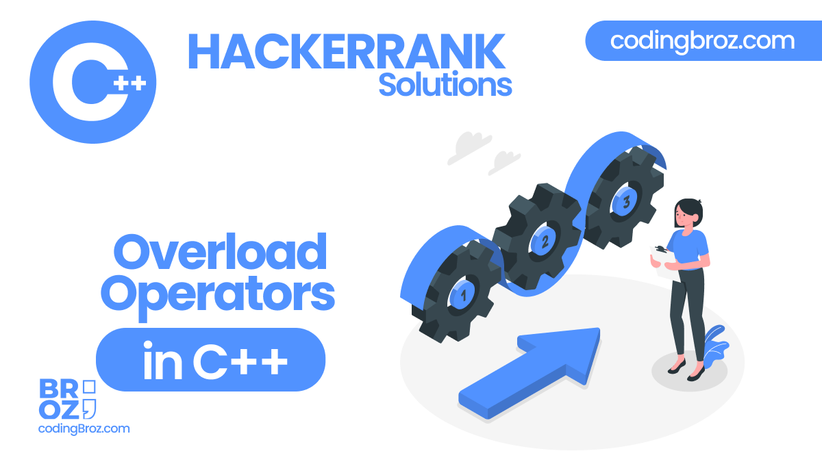 Operator Overloading in C++ Language (part 2) – studyfreevr