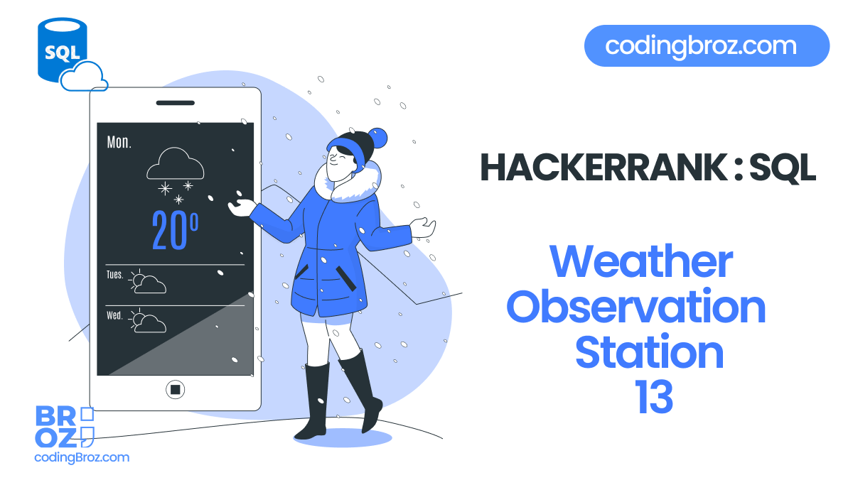 Weather Observation Station 13