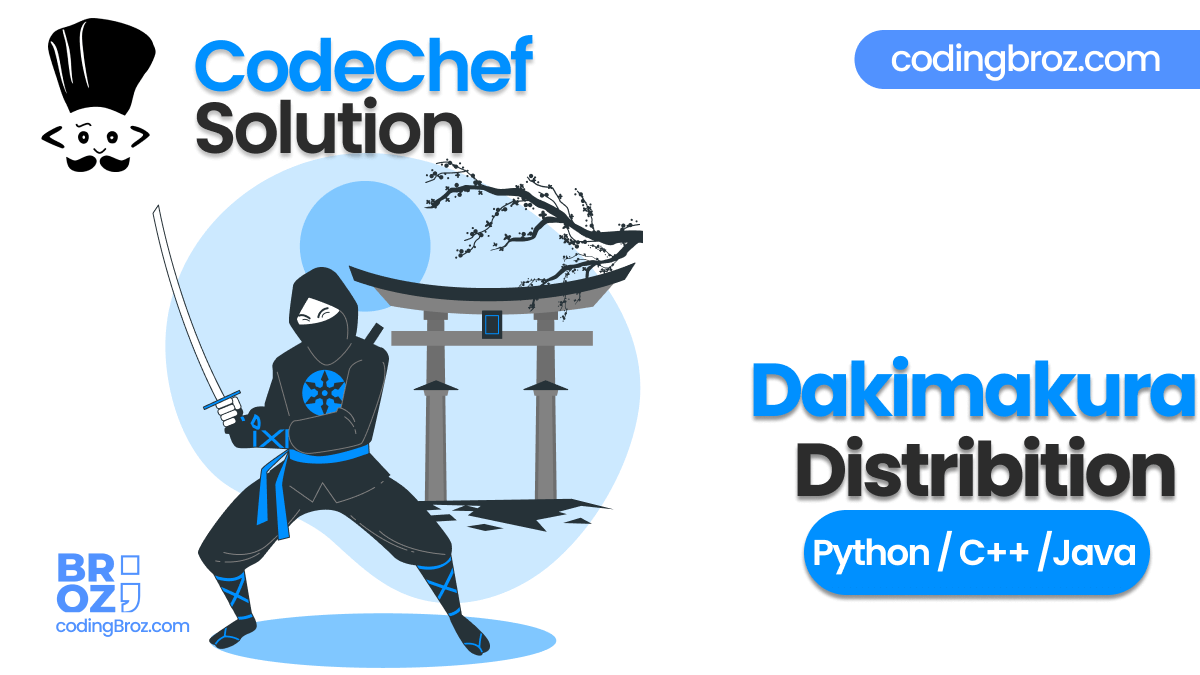 Dakimakura Distribition | CodeChef Solution