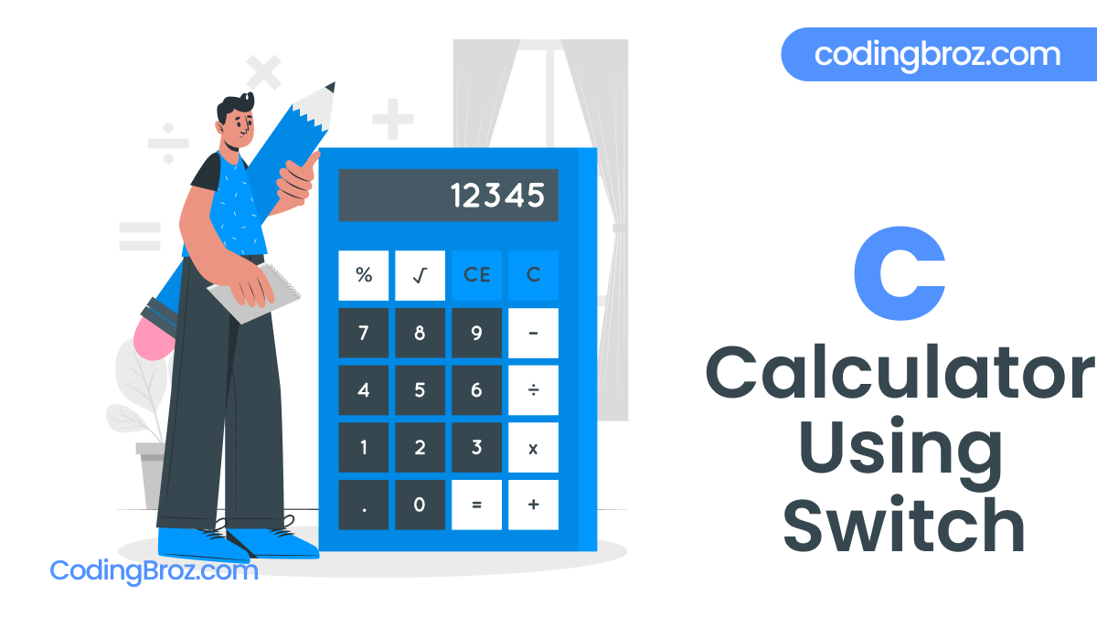 C Program to Make a Simple Calculator Using switch...case