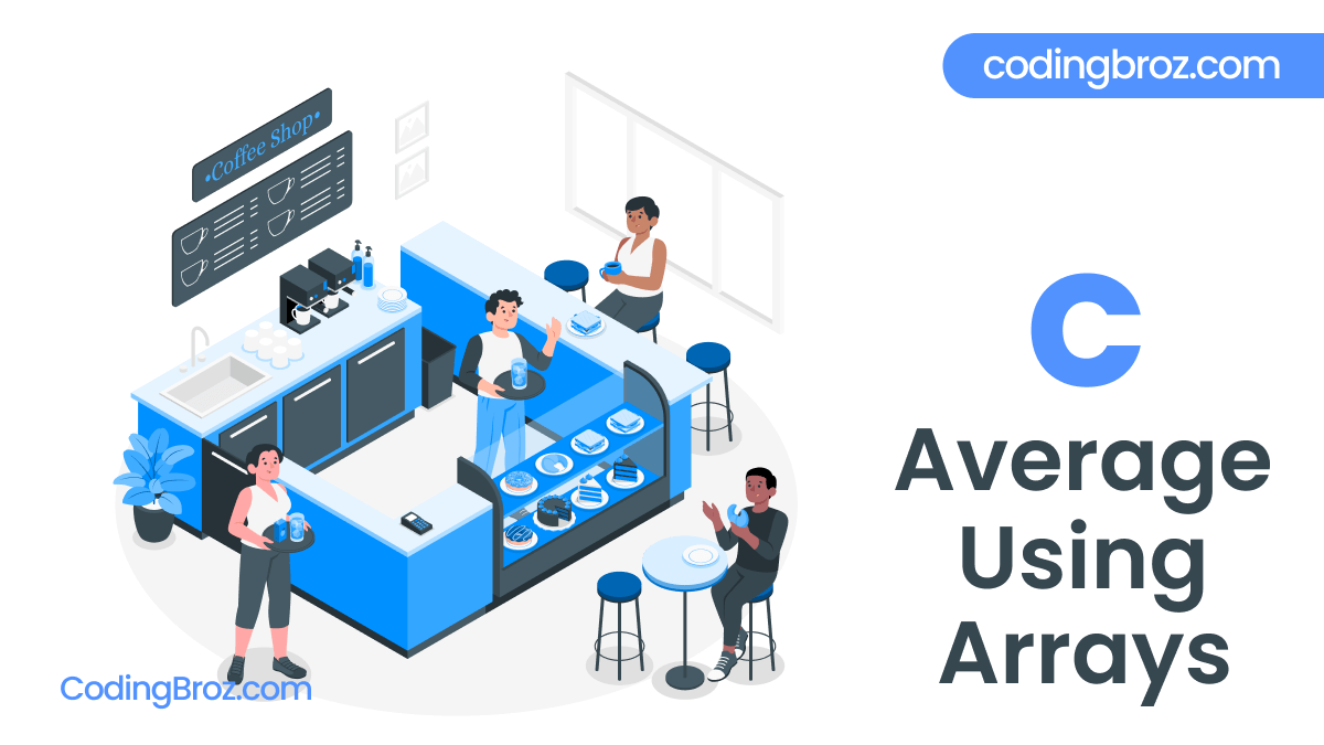 C Program To Calculate Average Using Arrays